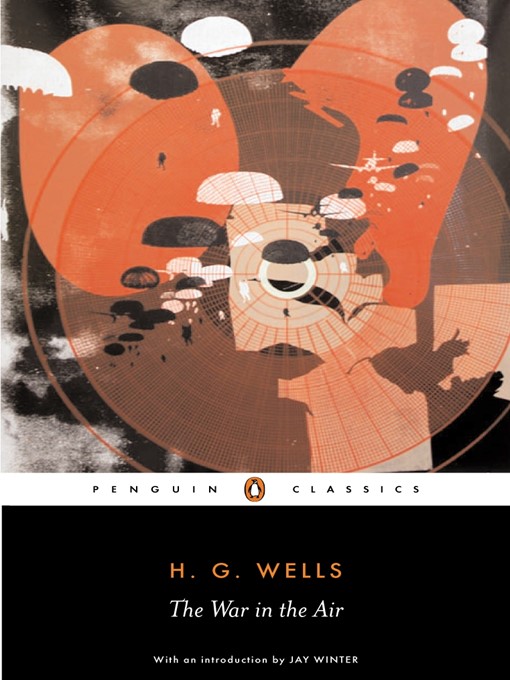 Title details for The War in the Air by H. G. Wells - Available